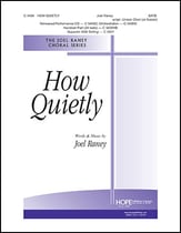 How Quietly SATB choral sheet music cover